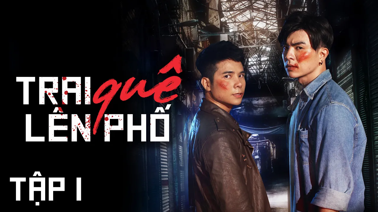 Trai Quê Lên Phố