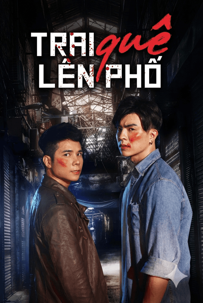 Trai Quê Lên Phố